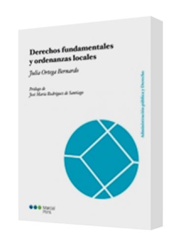 DERECHOS FUNDAMENTALES Y ORDENANZAS LOCA..